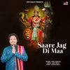 About Saare Jag Di Maa Song